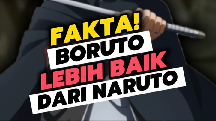 FAKTA! BORUTO LEBIH BAIK DARI NARUTO
