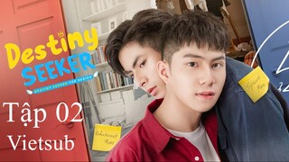 Destiny Seeker The Series - Tập 02 | Vietsub