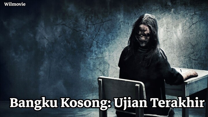 Film Bangku Kosong: Ujian Terakhir|Horror Indonesia|