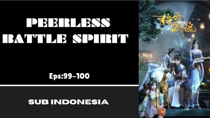 [PEERLES BATTLE SPIRIT] Eps:99-100