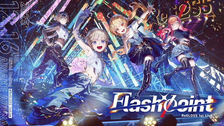 ReGLOSS 1st Live - Flashpoint