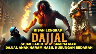 Kisah Dajjal Lengkap sejak Lahir sampai Mati Cerita Perang Ahir Zaman Nabi Isa m