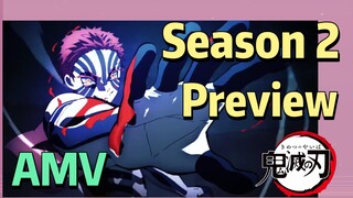 [Demon Slayer]  AMV | Season 2 Preview