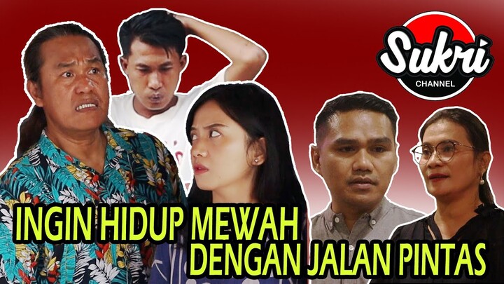 INGIN HIDUP MEWAH DENGAN JALAN PINTAS