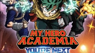 My Hero Academia The Movie : You're Next