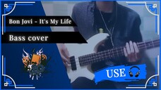 Earphones Recommended | Bon Jovi - It's My Life | Bass Cover With Key By MzBay0726