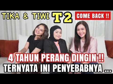 DUO "T2" TIKA & TIWI COMEBACK SETELAH 4 TAHUN PERANG DINGIN !! ADA PENGALAMAN "MISTIS" MANGGUNG ?!