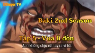 Baki 2nd Season Tập 5 (short 2) - Vua lì đòn