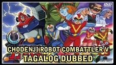 CHODENJI ROBOT COMBATTLER V EPISODE 20 TAGALOG DUBBED