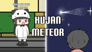 HUJAN METEOR FT. @BubuPandaAnimasi