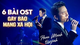 Phan Mạnh Quỳnh OST (LIVE) - Tuyển Chọn 6 Bản Nhạc Phim GÂY BÃO MẠNG XÃ HỘI | Từ Đó, Sau Lời Từ...