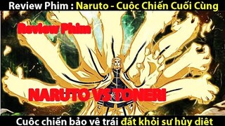 [REVIEW PHIM] NARUTO - CUỘC CHIẾN CUỐI CÙNG  ( PHẦN I ) || TỚ REVIEW PHIM