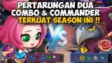 DUA COMBO DAN COMMANDER TERKUAT MAGIC CHESS SEASON INI BERTARUNG !! SIAPA YANG AKAN JADI PEMENANGNYA