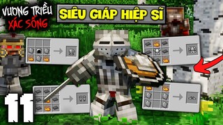 MINECRAFT VƯƠNG TRIỀU XÁC SỐNG TẬP 11: SIÊU GIÁP HIỆP SĨ...
