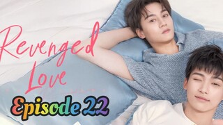 Rev eng ed Lo ve - Episode 22 English SUBBED