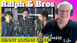Kenny Logins Cover - Ralph Otic & Bros - Danny"s Song - REACTION
