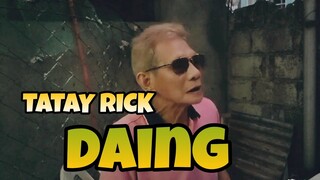 TATAY RICK DAING