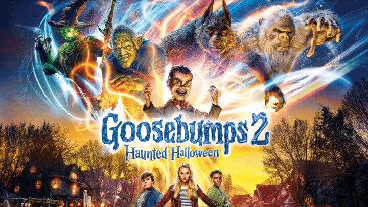 GOOSEBUMPS 2: Haunted Halloween [2018] (fantasy/horror) ENGLISH - FULL MOVIE