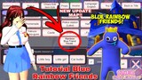 خريطة جديدة NEW MAP TO BLUE RAINBOW FRIENDS HOME & TUTORIAL HOW TO CHARACTER! Update SAKURA SCHOOL