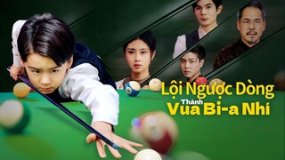 Lội Ngược Dòng Thành Vua Bi-a Nhí - Swimming Against the Current to Become a Young Billiards King