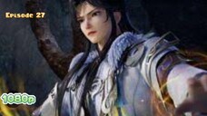 100,000 Years of Refining Qi Episode 27 (English Sub)