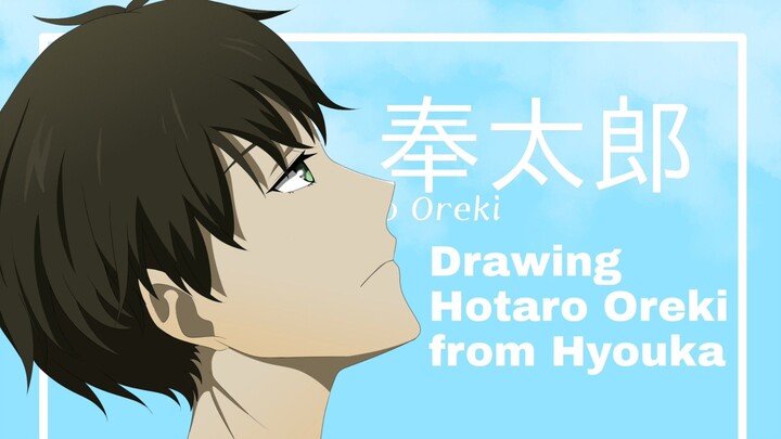Drawing fanart Hotaro Oreki from Hyouka