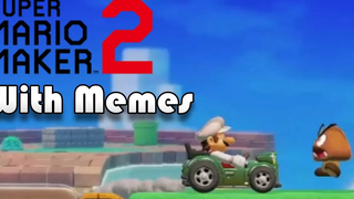 Super Mario Maker 2 พร้อม Memes 1