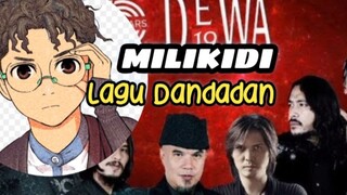 MILIKIDI Lagunya Dandadan