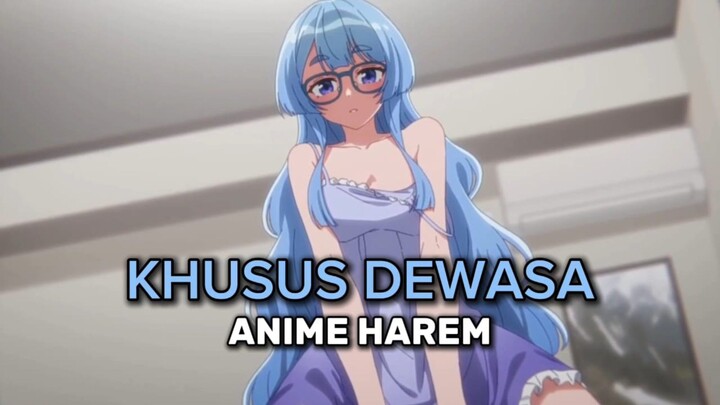 Brutal! Dijebolin Sama Adek Sendiri-Anime Harem Mana Tahan😋