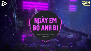 Rồi Một Ngày Em Bỏ Anh Đi Mất | Ngày Em Bỏ Anh Đi (Mee Remix) TeeZeal x Woang Hưng x Harding