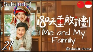 [Sub Indo] Me and My Family – Eps. 21 (2025)