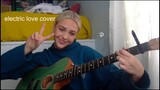electric love cover// emilee flood