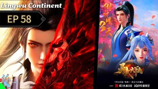 Lingwu Continent Episode 58 Sub Indo