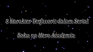 Lima Karakter Terfavorit dalam Serial Boku Hero No Academia