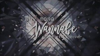 why mona - wannabe // edit