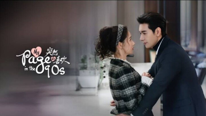 my page in the 90s ep 17 sub indo | Drama China terbaru