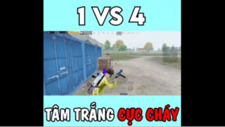 1v4 tâm trắng cực cháy P1