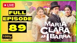 FULL EPISODE 89 : Maria Clara At Ibarra Full Episode 89 | February 2, 2023 (HD) Quality
