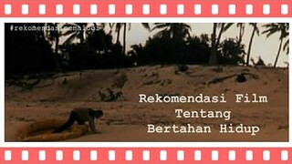 Rekomendasi Film Tentang Bertahan Hidup