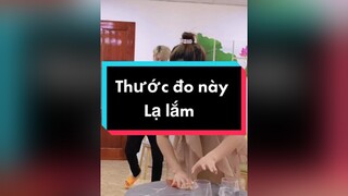 Thước đo sinh vật lạ 🤣 xuhuong viral fyp cuoibebung hai