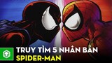 TOP 5 Nhân Bản Của SPIDER-MAN | Những Hàng Xóm Không Thân Thiện | Đào Bới Comics
