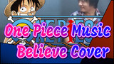 [One Piece Music] Believe - Vichede (electric guitar cover)