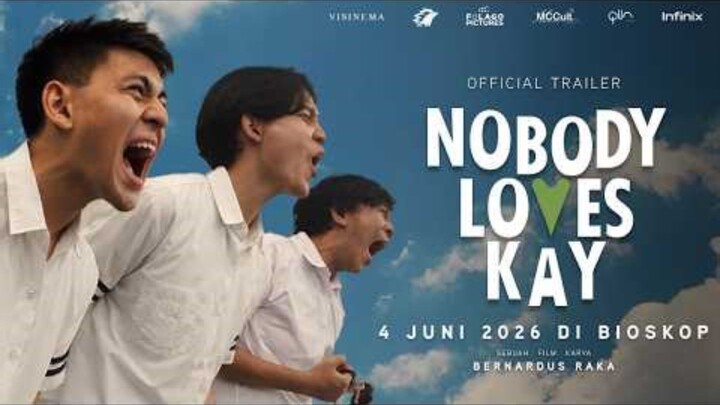 Nobody Loves Kay 2026 Bahasa Indonesia