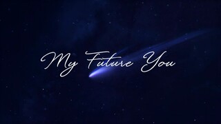 My Future You (2025) - Full Movie