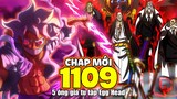 CHAP MỚI One Piece 1109 - *BIẾN CĂNG* Luffy ĐẬP VÔ VỌNG, Saturn CHƠI LỚN 1 LẦN!