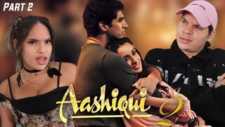 This is why Bollywood is SPECIAL | Waleska & Efra react to Aashiqui 2 | Movie Bollywood Reaction 2/3