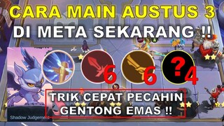 CARA MAIN AUSTUS 3 TERBARU !! TRIK CEPAT PECAHIN GENTONG EMAS !! COMBO MAGIC CHESS TERKUAT 2024