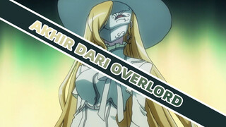 Akhir Dari Overlord Gak Sabar Buat Season Baru Di Bulan Juni! | Epik