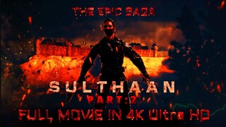 SULTHAAN PART 2 | Blockbuster Promo