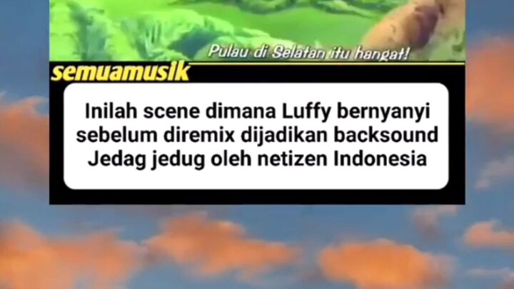 Luffy nyinden rim3xx,enak juga ya